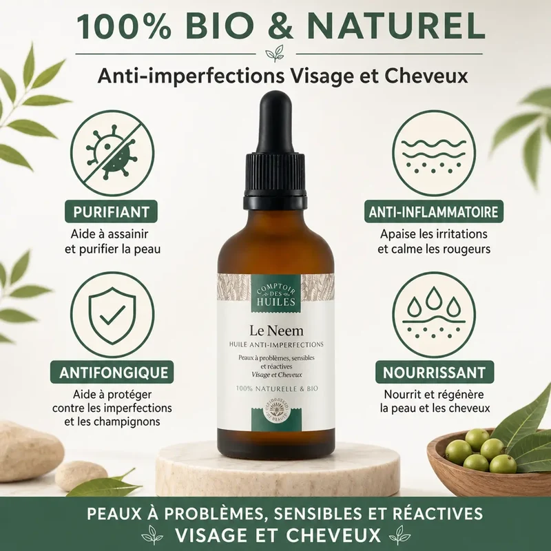 Huile de Neem BIO 50 ml - Anti-imperfections - Comptoir des Huiles